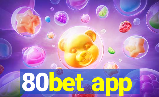 80bet app